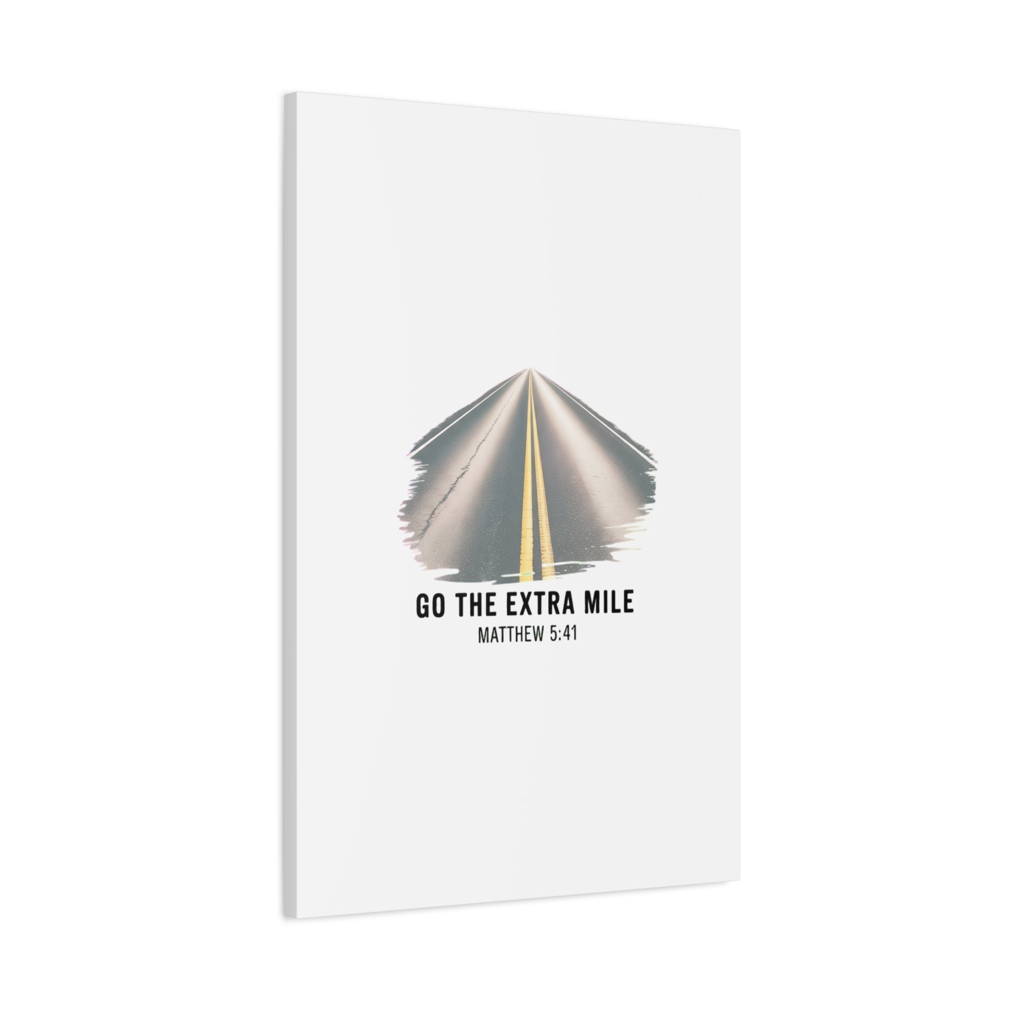 "Go the Extra Mile" Matthew 5:41 Road Canvas