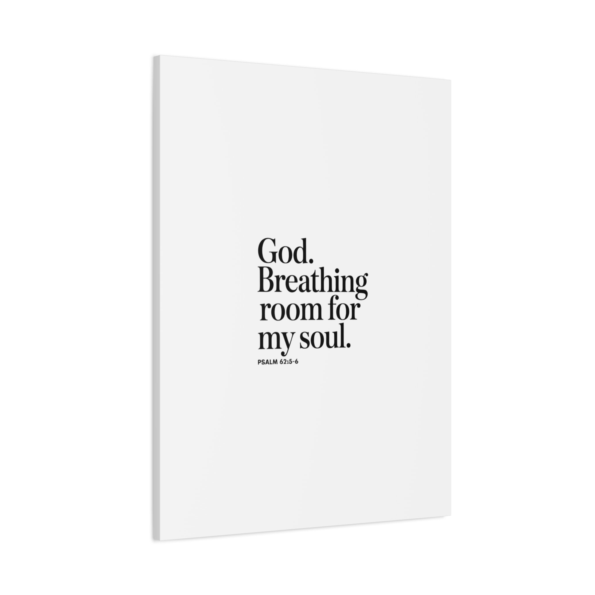 God breathing room for my soul Christian Canvas Wall Art — Minimal Heart Quote Stretched Matte Canvas