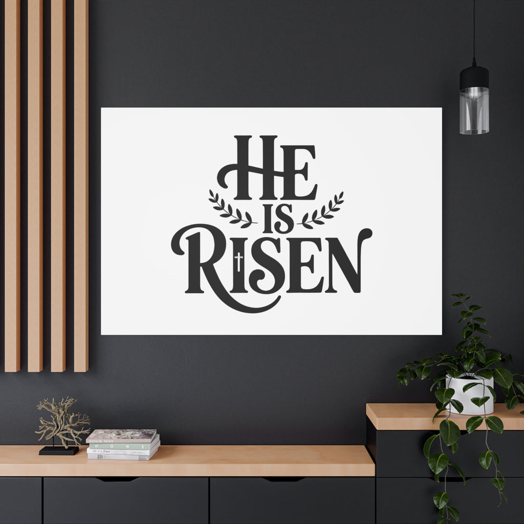 He Is Risen Canvas Print — Christian Easter Wall Art, Matte Stretched Canvas