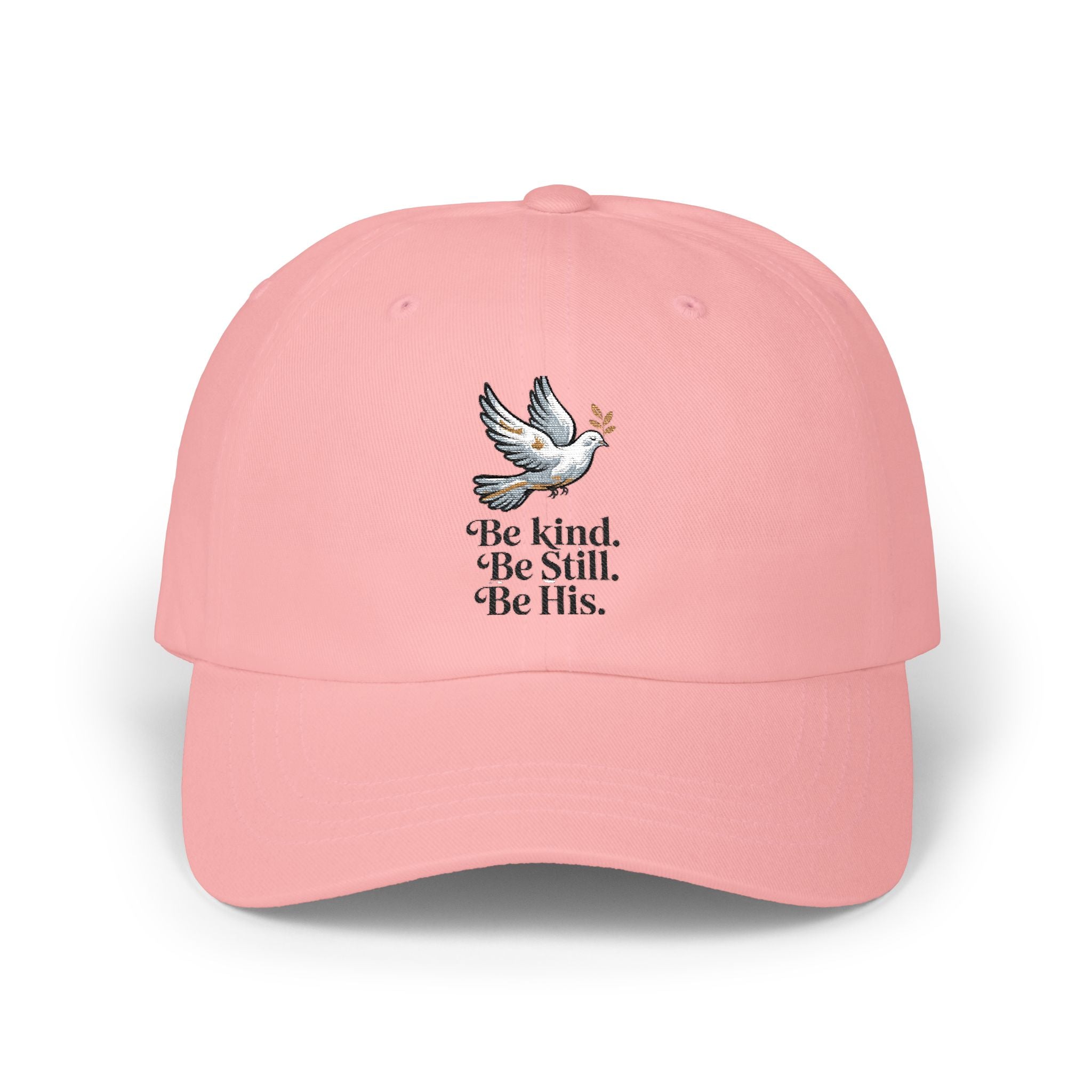 Dad Cap - Be Kind Be Still Be His Dove Baseball Hat