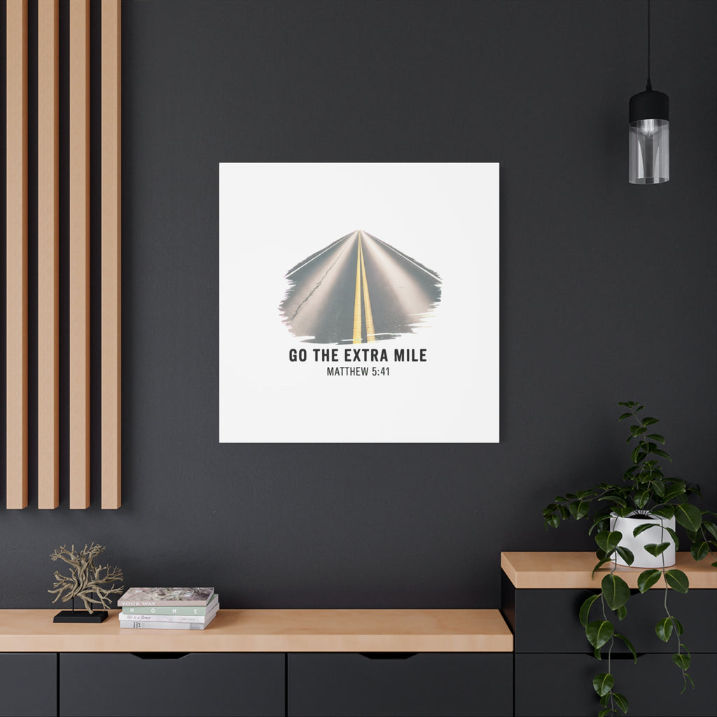 "Go the Extra Mile" Matthew 5:41 Road Canvas