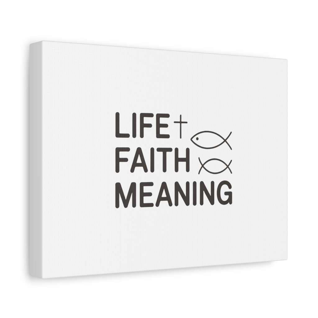 Faith Wall Canvas - "Life + Faith = Meaning" Minimal Christian Art
