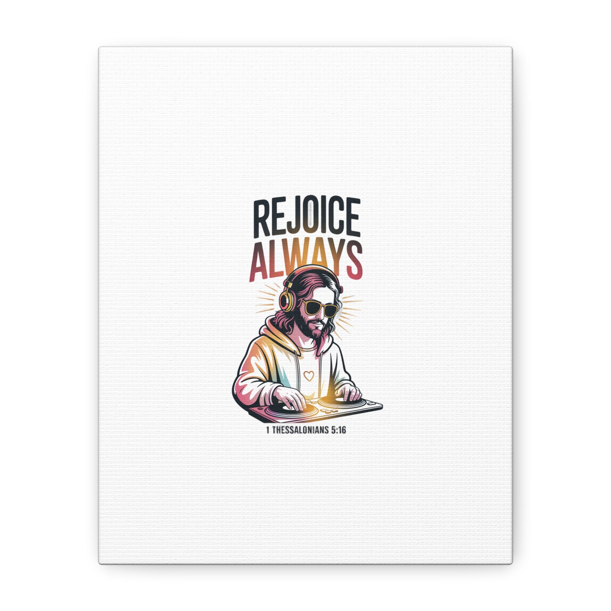 Rejoice Always Canvas Wall Art — Modern Jesus Illustration (1 Thessalonians 5:16)