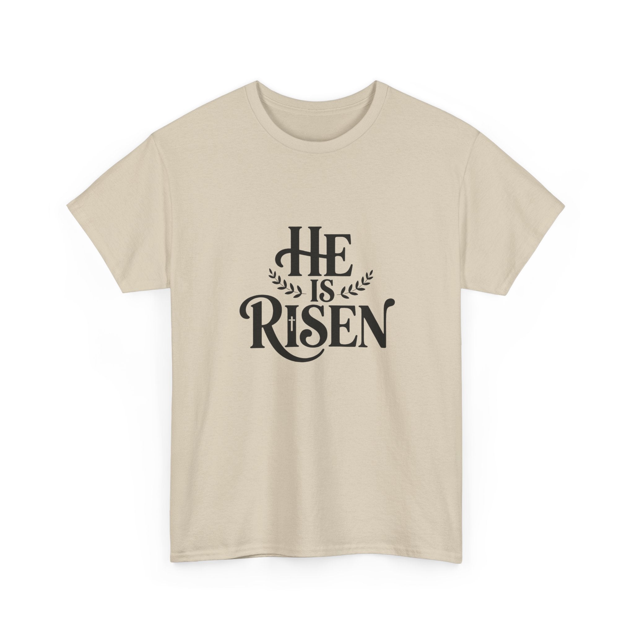 He Is Risen Christian T-Shirt — Faith Tee