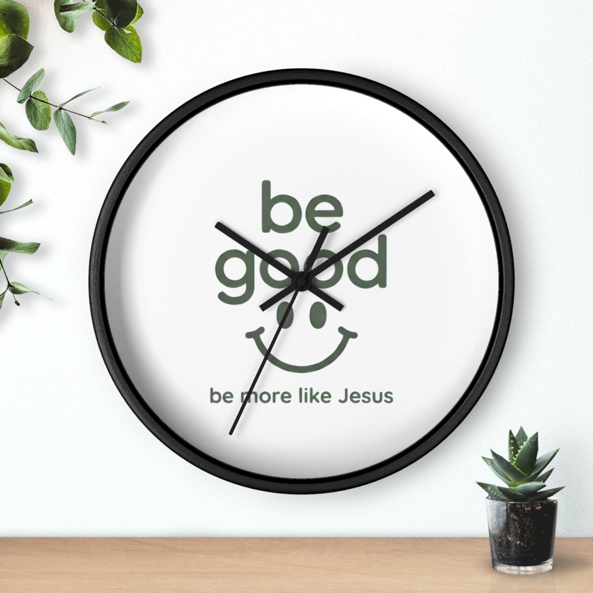 Wall Clock — “Be Good” Christian Inspirational Clock (Be More Like Jesus)