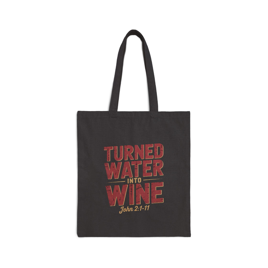 He Turned Water Into Wine Cotton Canvas Tote Bag — Scripture Quote Tote