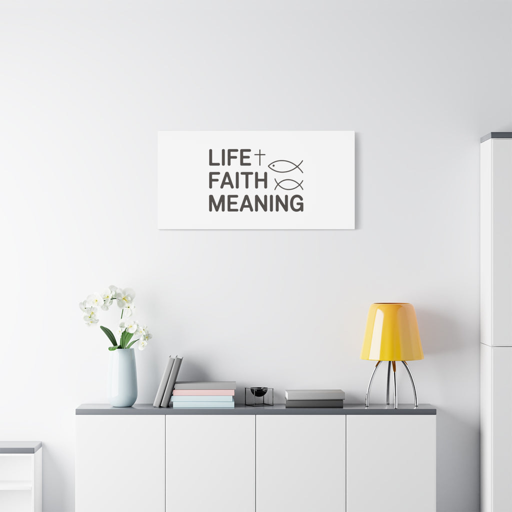 Faith Wall Canvas - "Life + Faith = Meaning" Minimal Christian Art