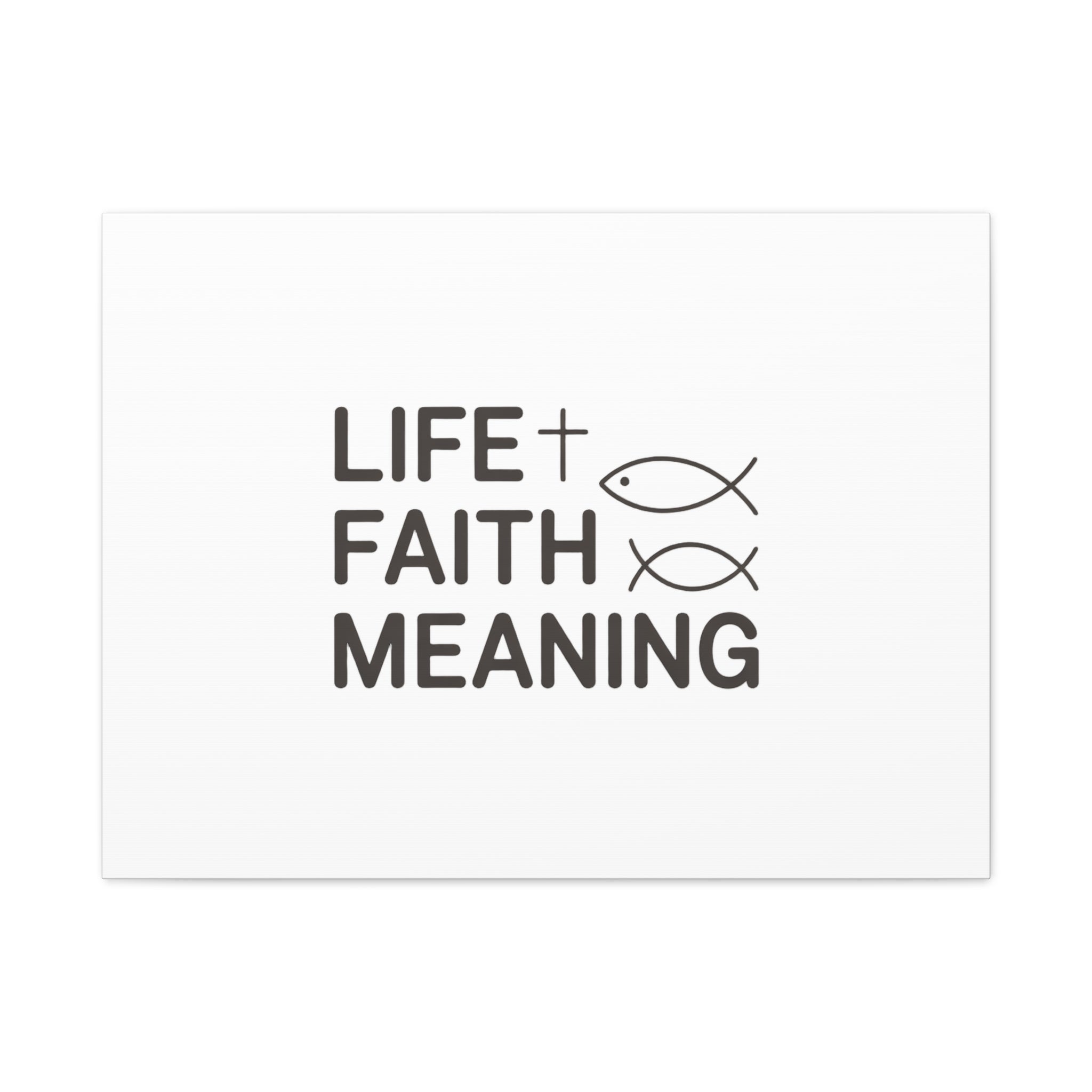 Faith Wall Canvas - "Life + Faith = Meaning" Minimal Christian Art