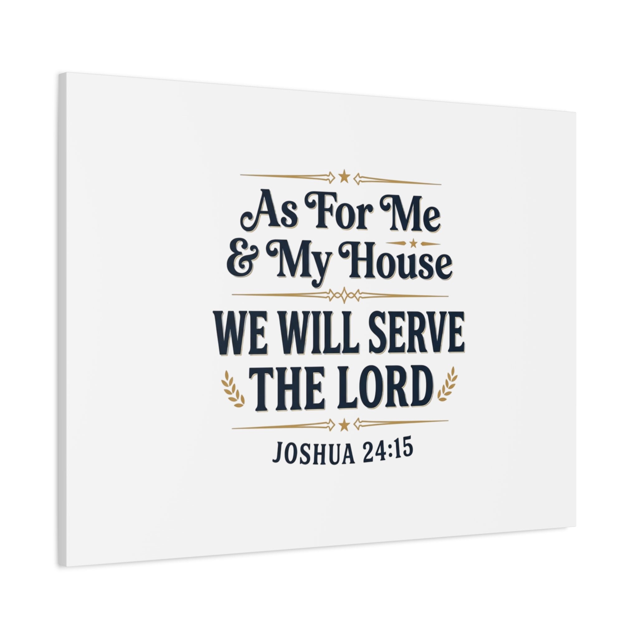Canvas Wall Art – “As For Me & My House We Will Serve the Lord” (Joshua 24:15)