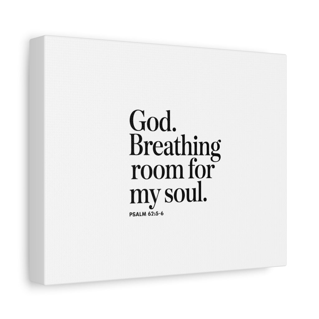 God breathing room for my soul Christian Canvas Wall Art — Minimal Heart Quote Stretched Matte Canvas