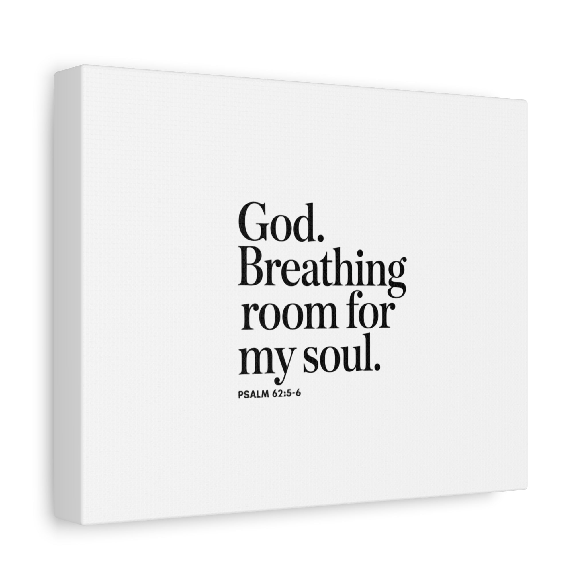 God breathing room for my soul Christian Canvas Wall Art — Minimal Heart Quote Stretched Matte Canvas