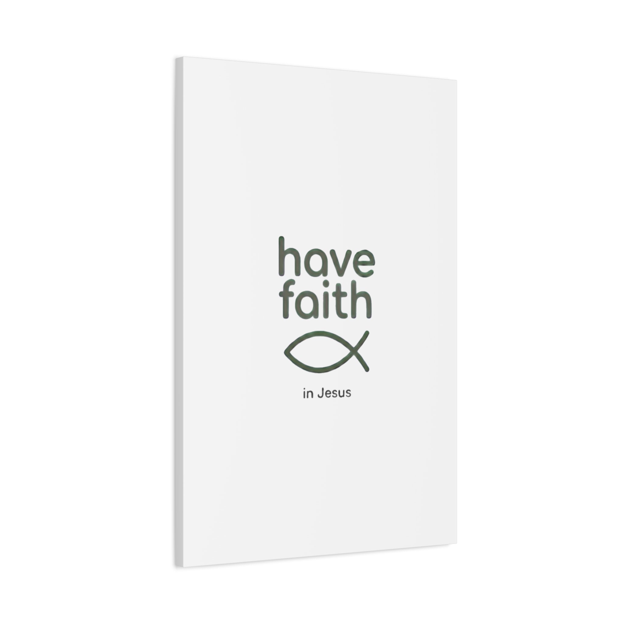 Have Faith in Jesus - Minimal Fish Canvas