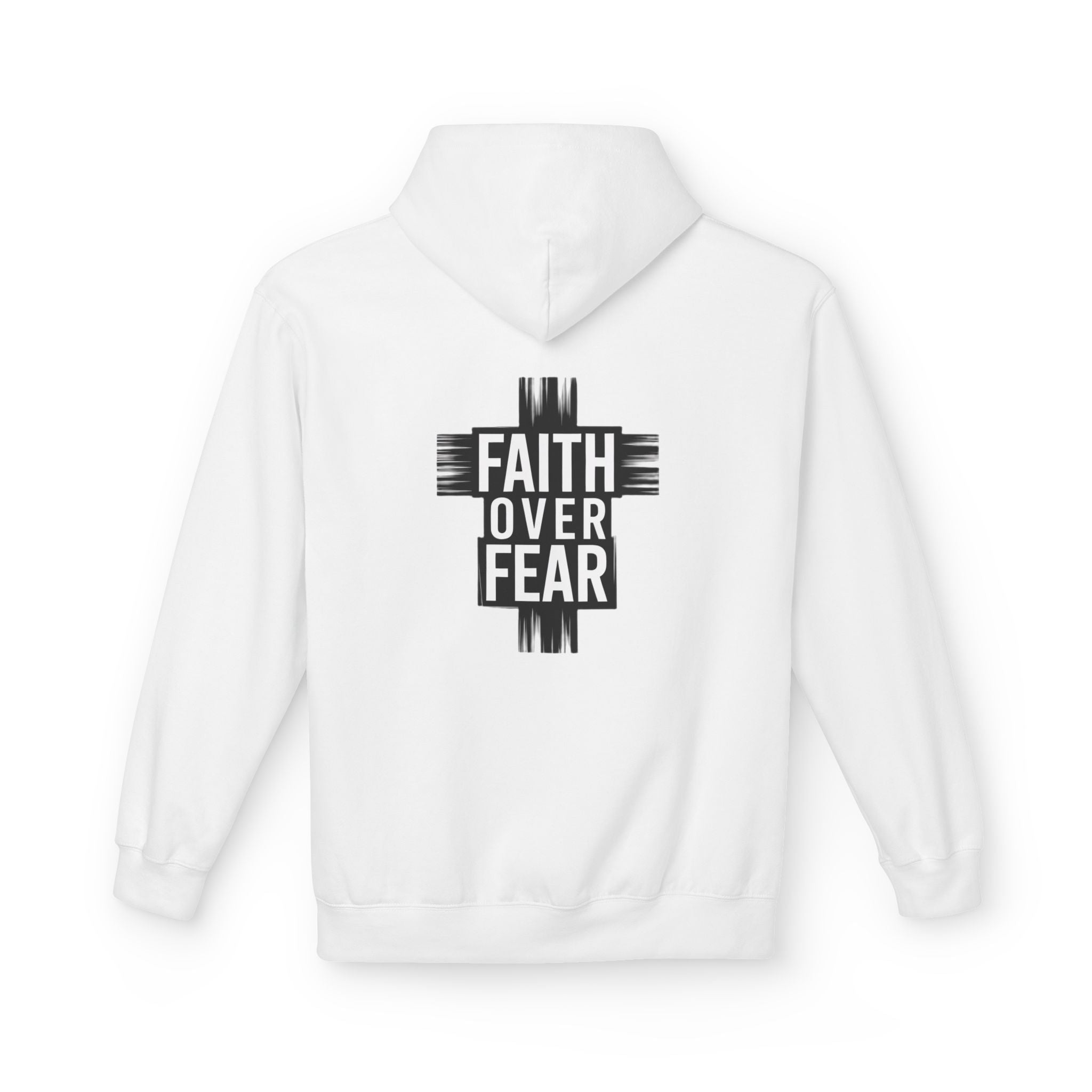 Faith Over Fear Hoodie — Be Strong and Courageous Christian Inspirational Sweatshirt