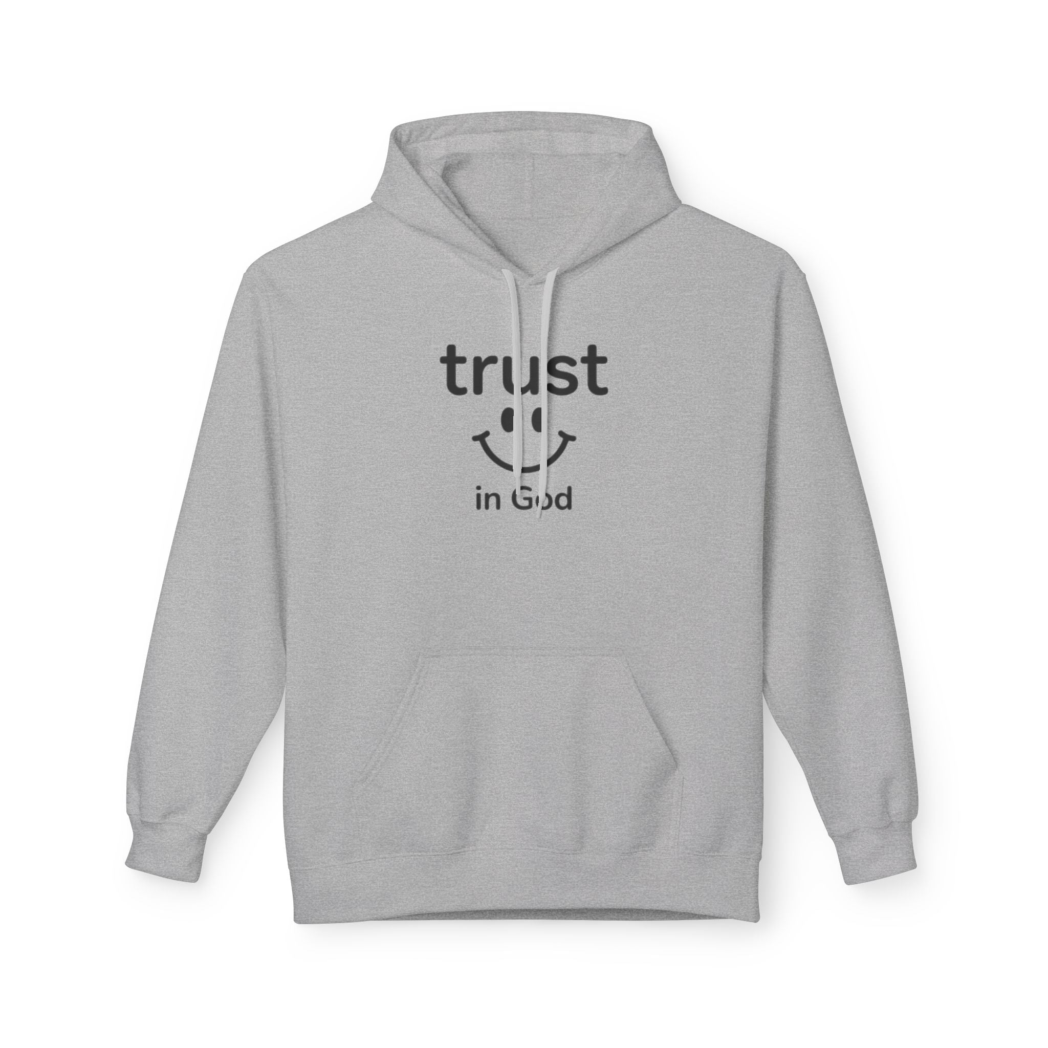 Trust in God Smiley Hoodie — Inspirational Christian Faith Pullover