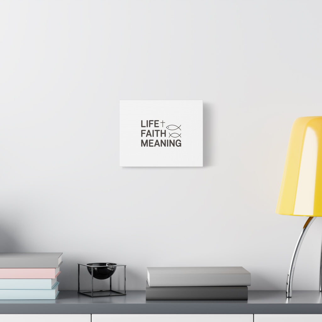 Faith Wall Canvas - "Life + Faith = Meaning" Minimal Christian Art
