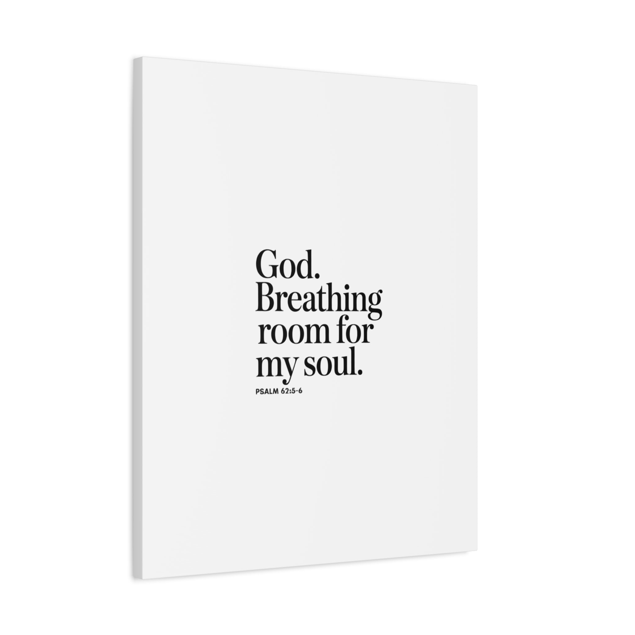 God breathing room for my soul Christian Canvas Wall Art — Minimal Heart Quote Stretched Matte Canvas