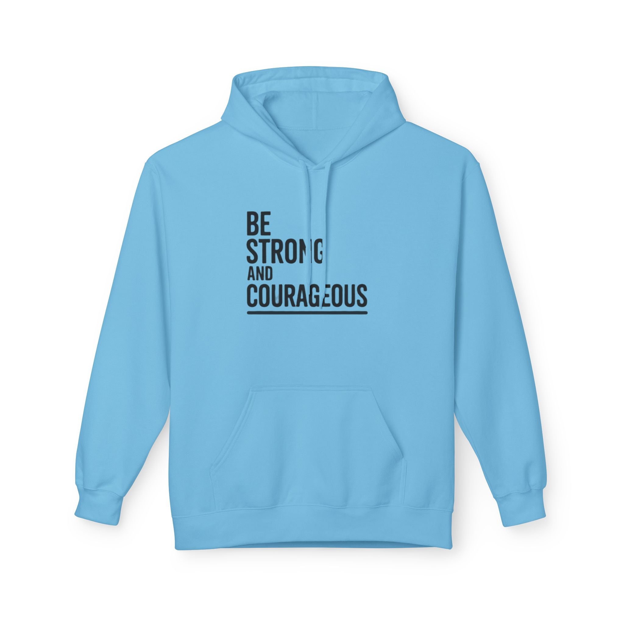Faith Over Fear Hoodie — Be Strong and Courageous Christian Inspirational Sweatshirt