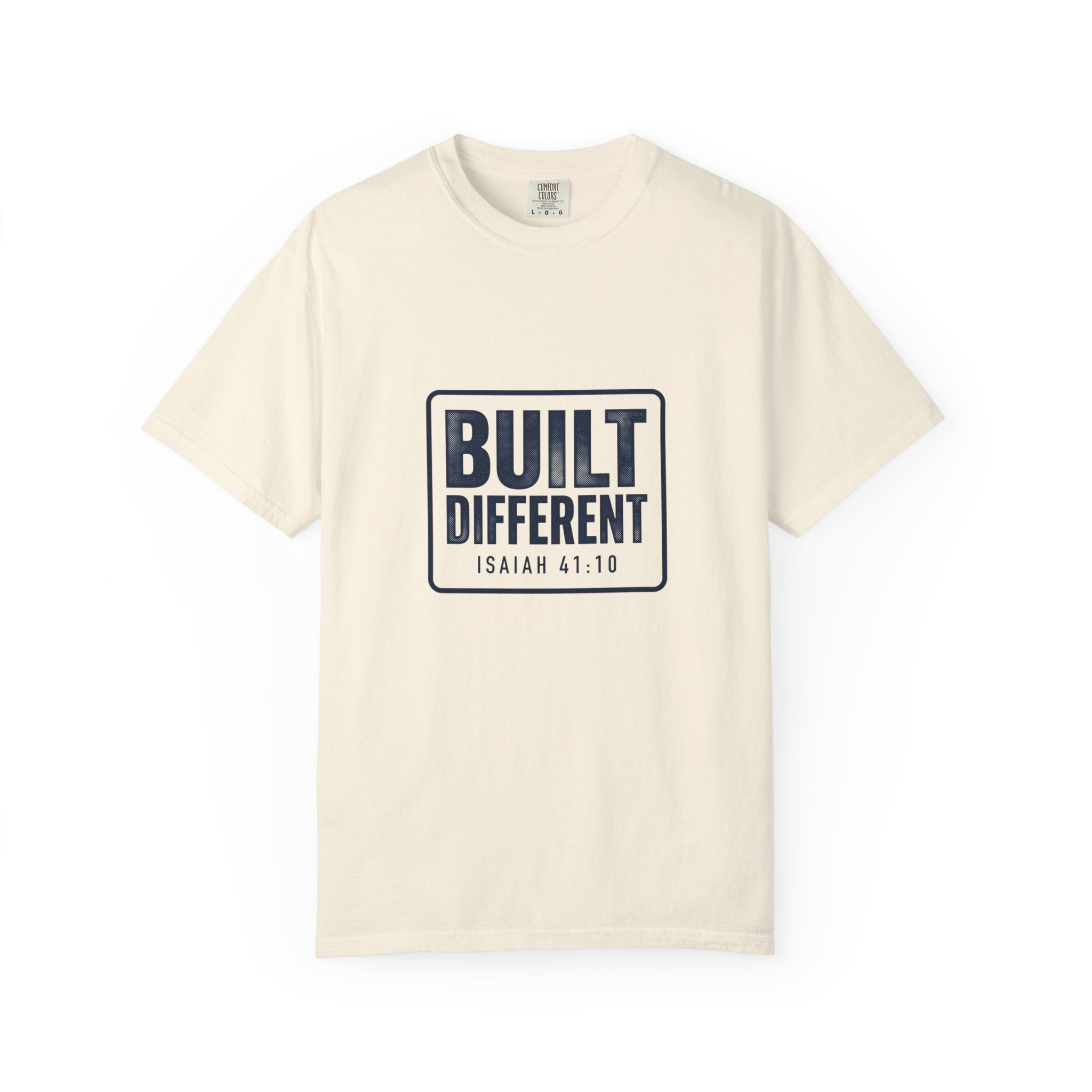 Built Different Isaiah 41:10 Tee