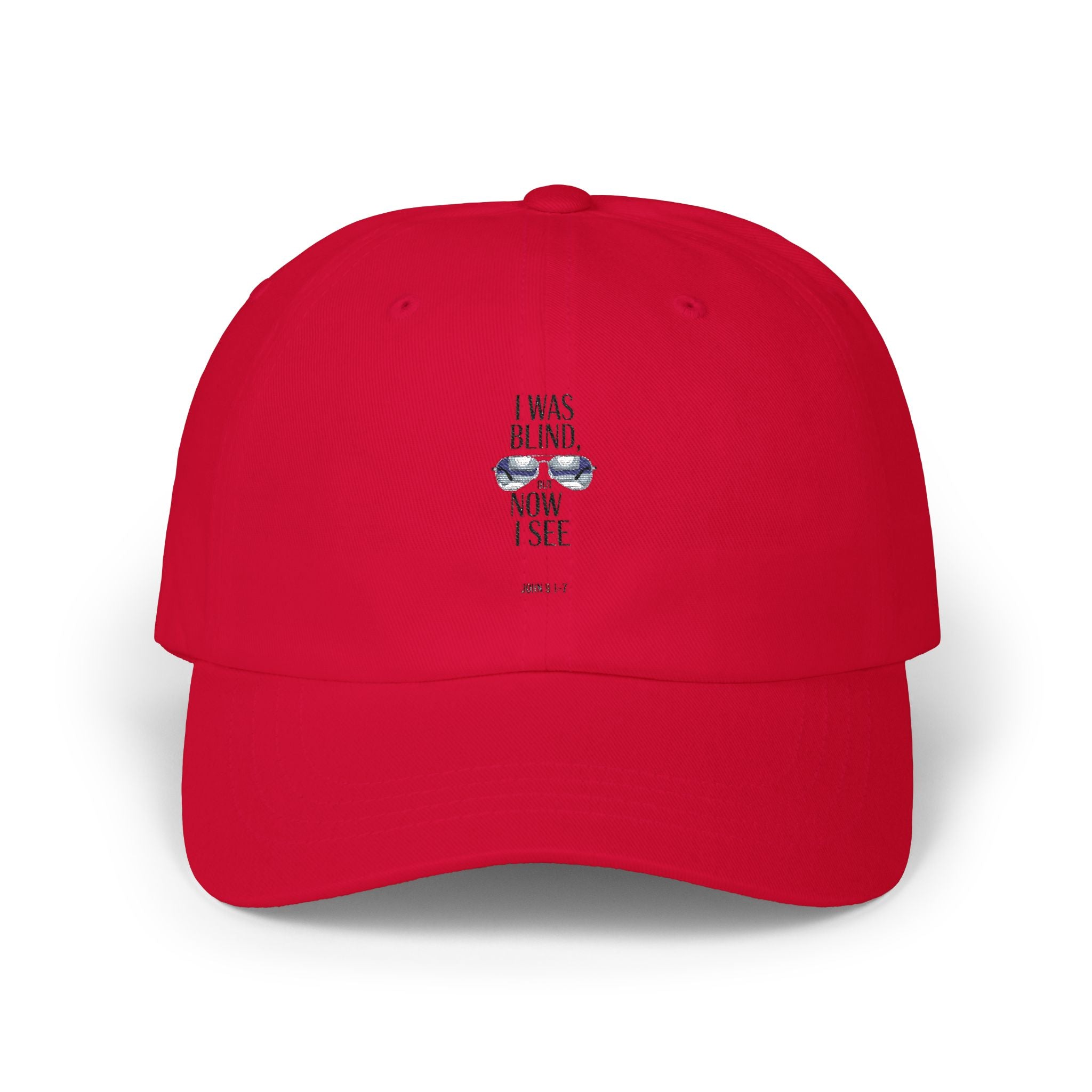 I Was Blind Now I See Dad Cap – Inspirational Minimalist Baseball Hat