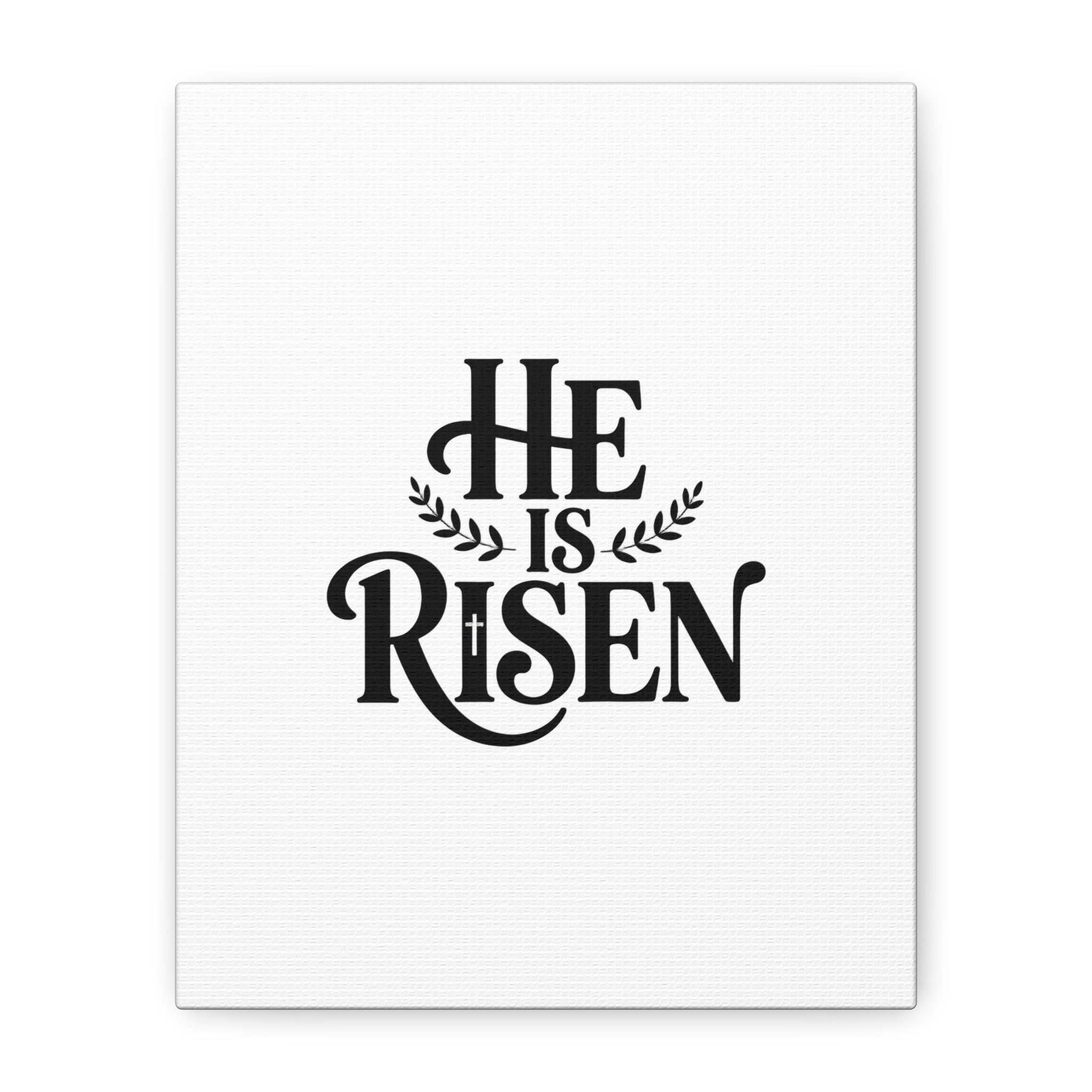 He Is Risen Canvas Print — Christian Easter Wall Art, Matte Stretched Canvas