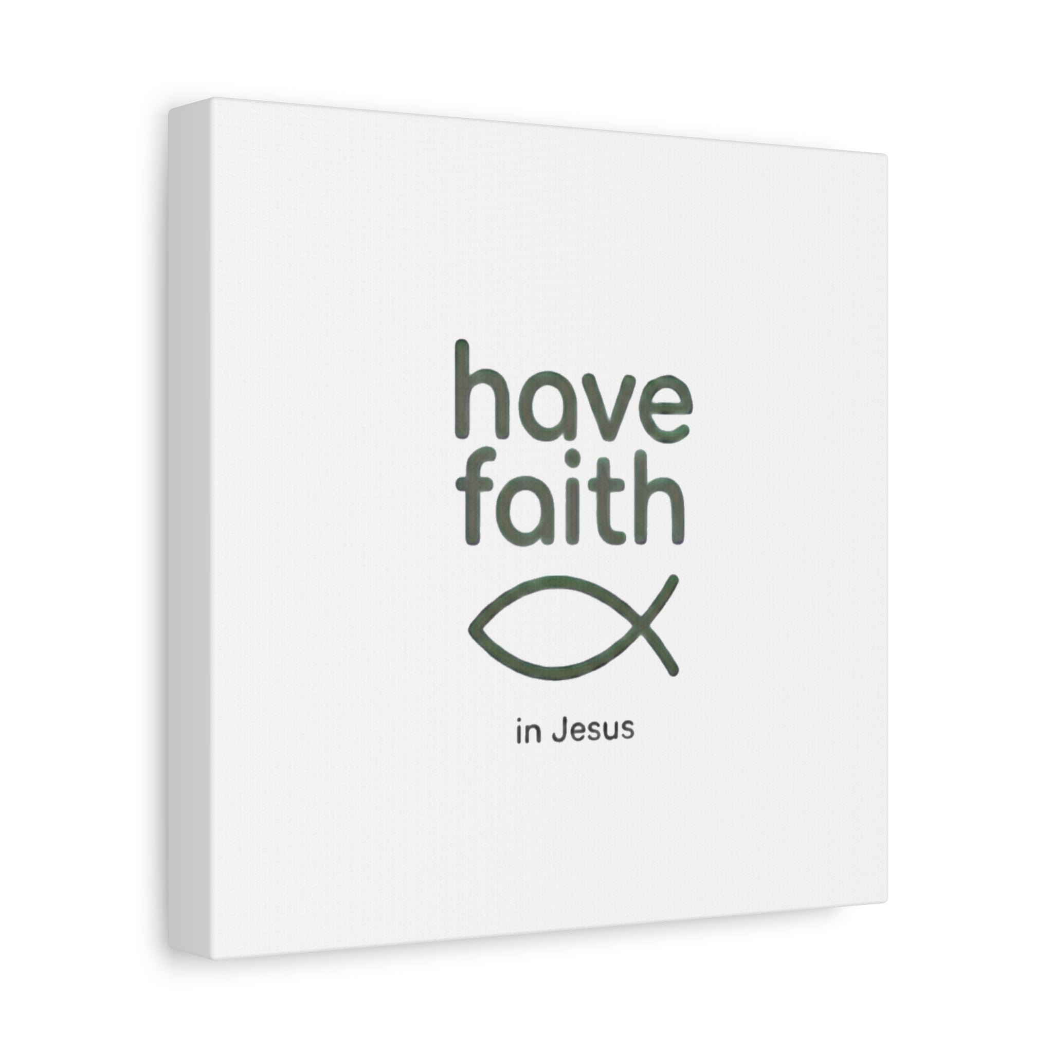 Have Faith in Jesus - Minimal Fish Canvas