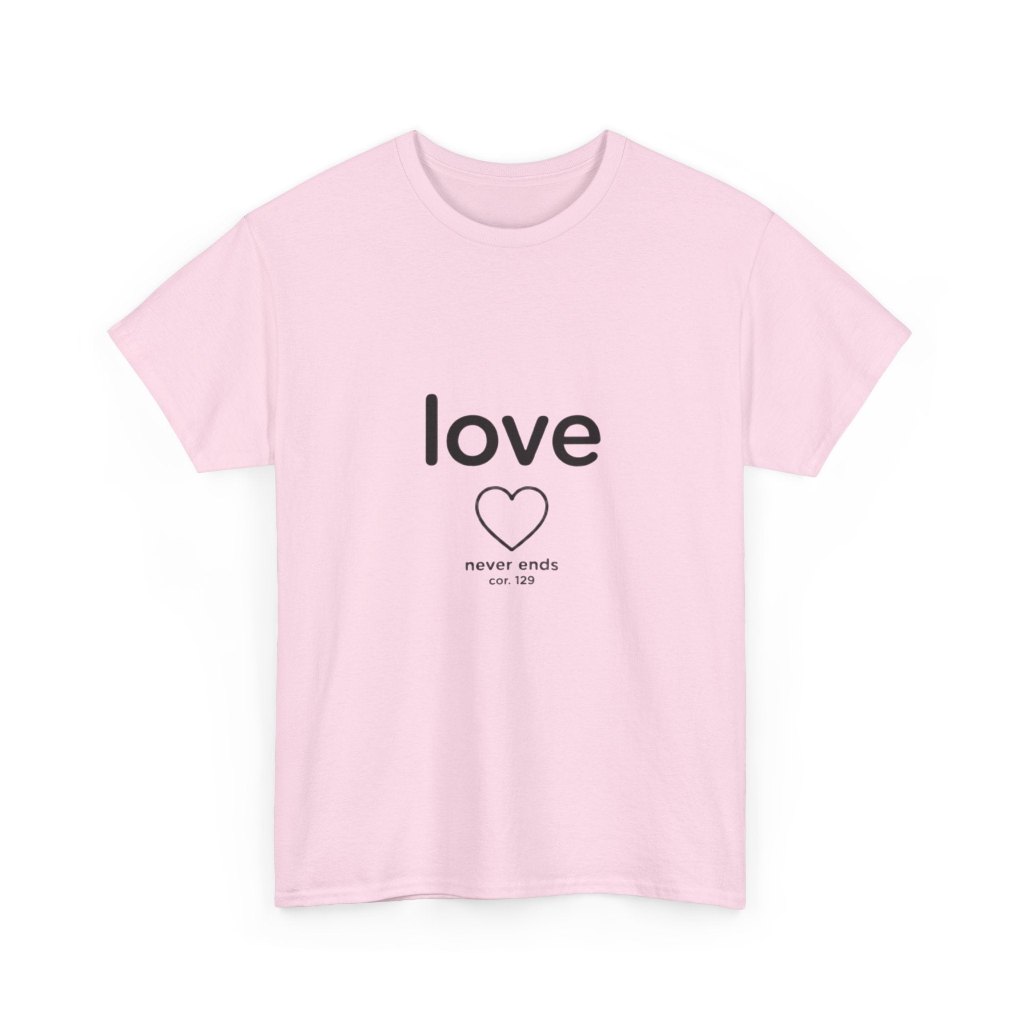 Love Never Ends - Christian Scripture T-Shirt