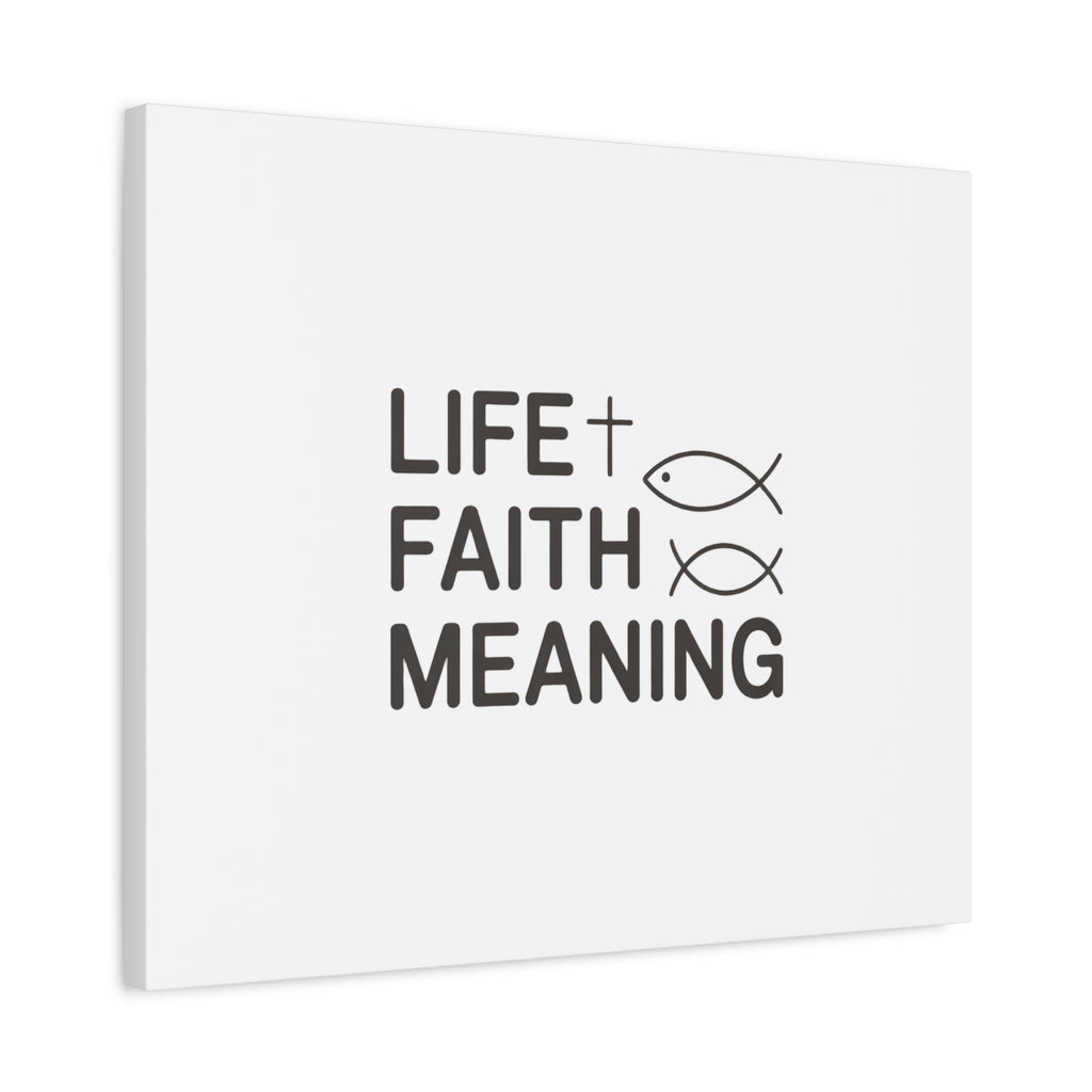Faith Wall Canvas - "Life + Faith = Meaning" Minimal Christian Art