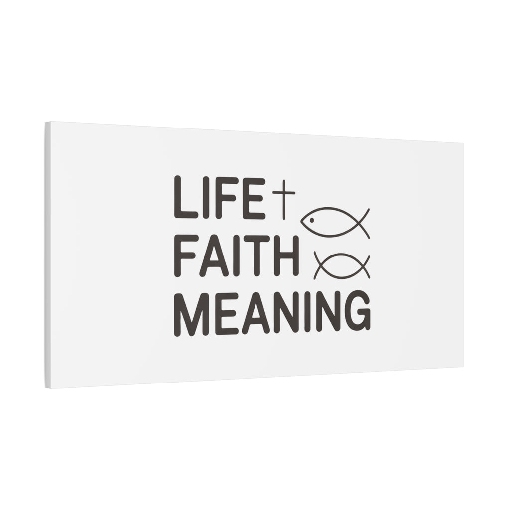 Faith Wall Canvas - "Life + Faith = Meaning" Minimal Christian Art
