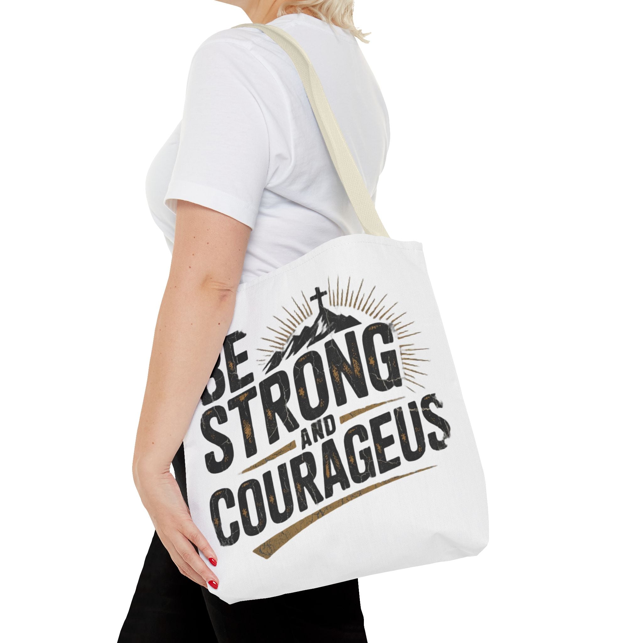 Tote — "Be Strong and Courageous" Inspirational Scripture Tote Bag