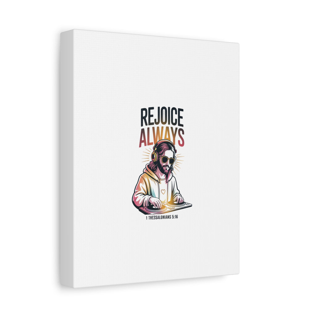 Rejoice Always Canvas Wall Art — Modern Jesus Illustration (1 Thessalonians 5:16)
