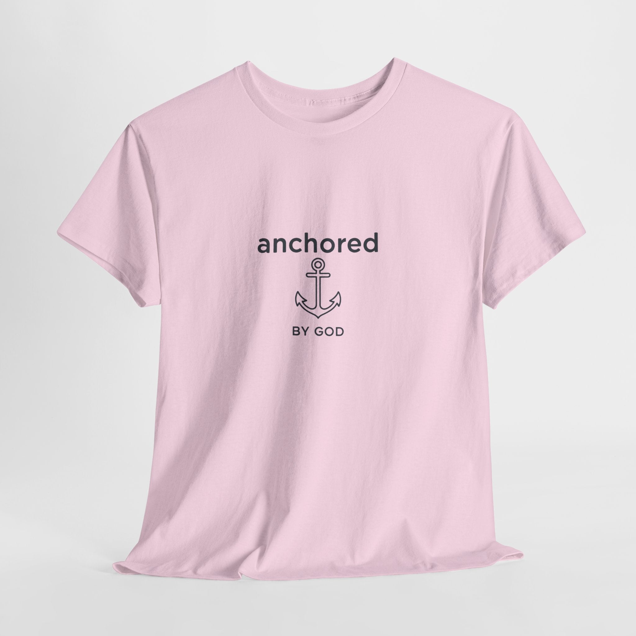 Anchored by God Christian T-Shirt — Inspirational Faith Tee