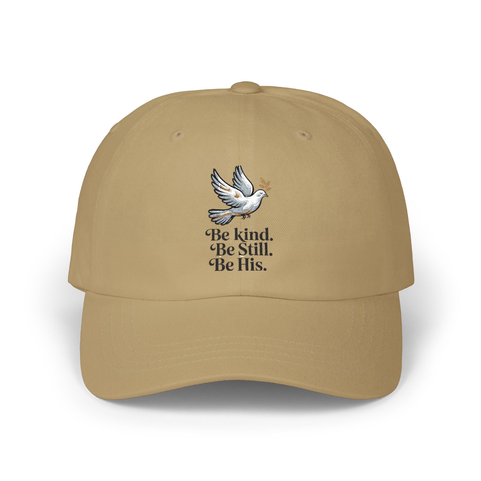 Dad Cap - Be Kind Be Still Be His Dove Baseball Hat