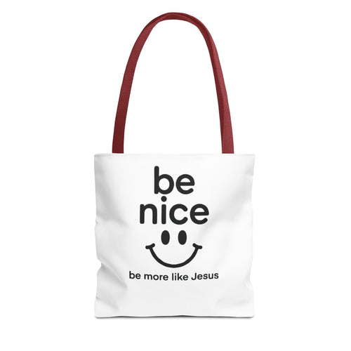 Be Nice Smiley Tote Bag — "be more like Jesus" Inspirational Canvas Tote