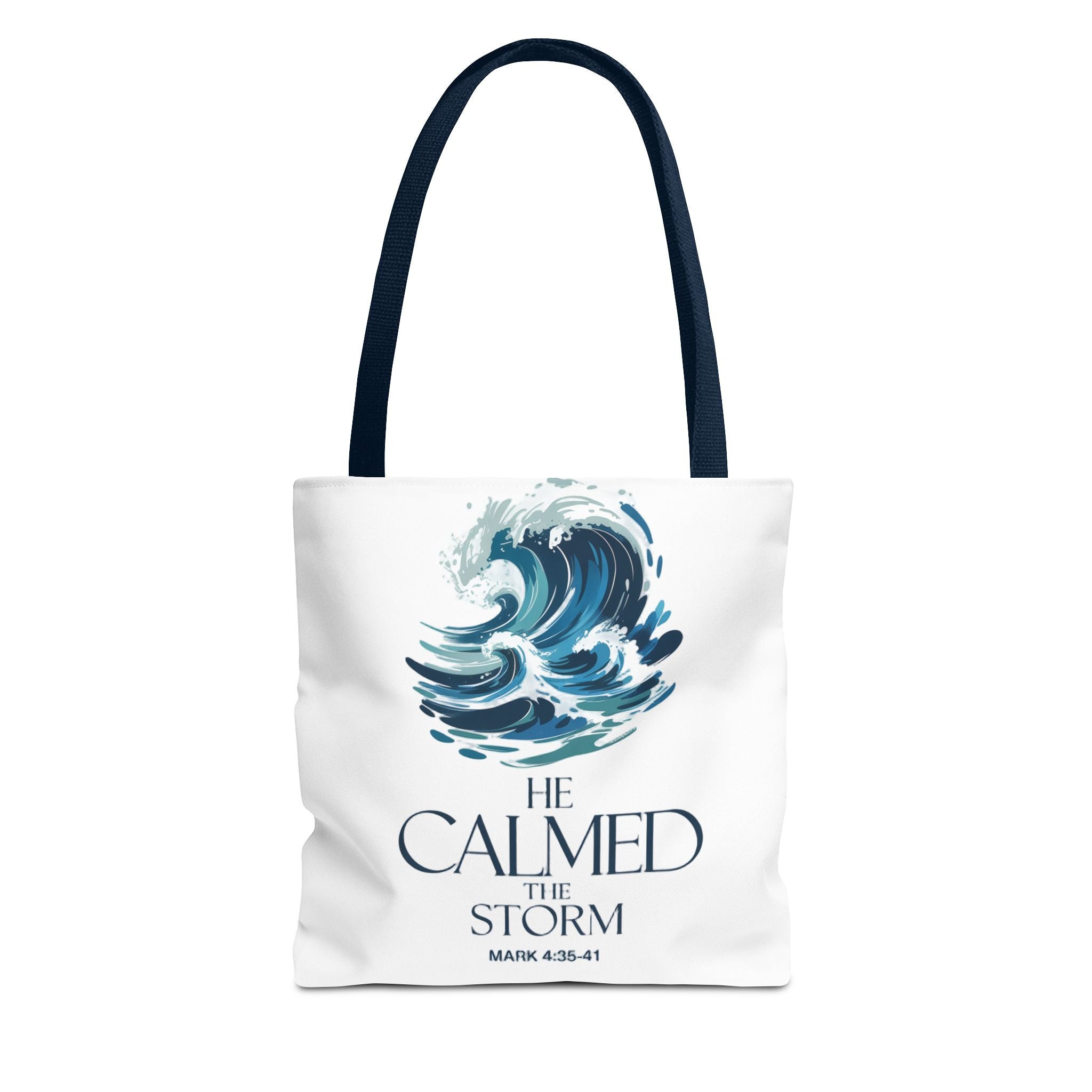 Calmed the Storm Tote Bag — Inspirational Bible Verse Mark 4:39-41 Canvas Tote