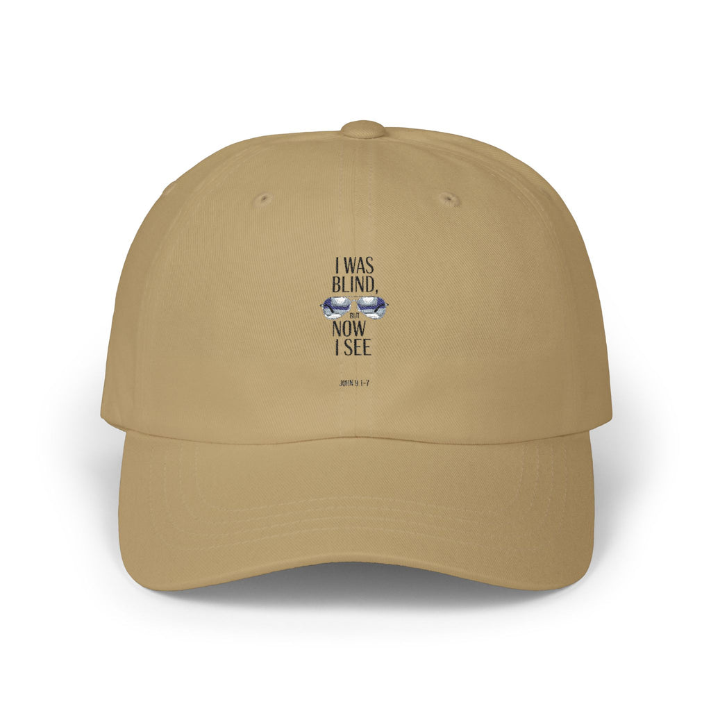 I Was Blind Now I See Dad Cap – Inspirational Minimalist Baseball Hat