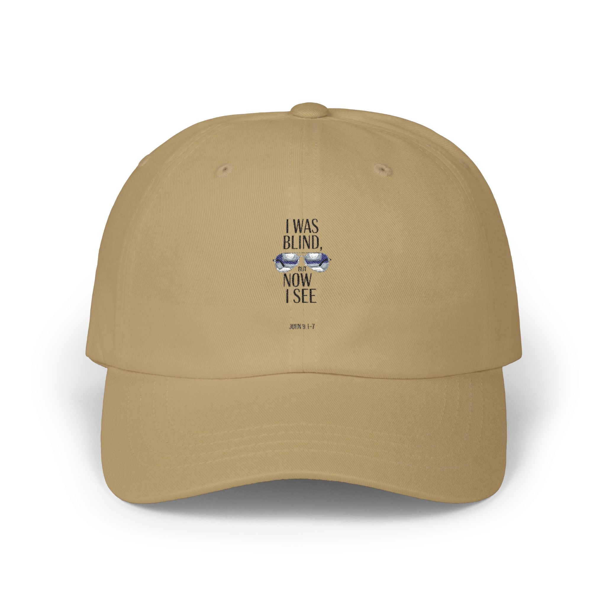 I Was Blind Now I See Dad Cap – Inspirational Minimalist Baseball Hat