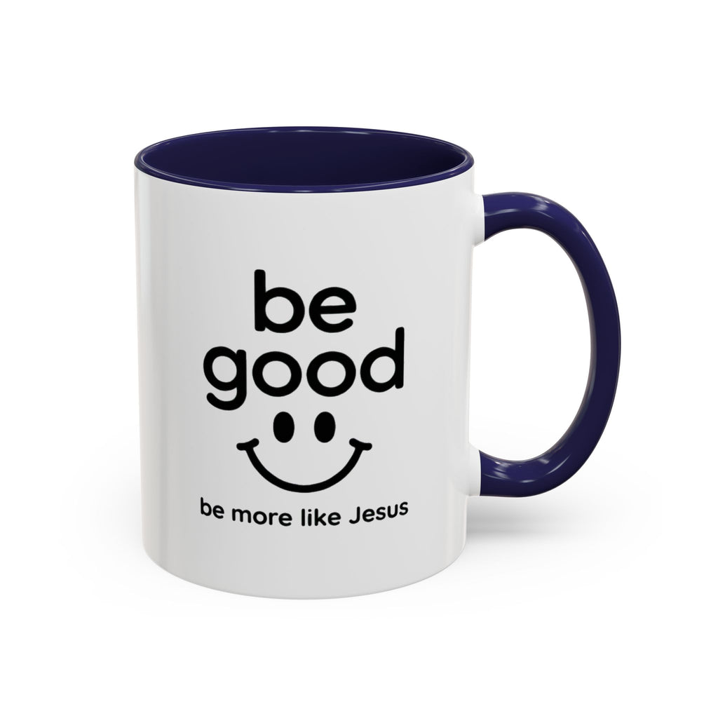 Sip, Smile and Be Good – Inspirational Mug