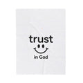 Velveteen Plush Blanket — “Trust in God” Smile Design Cozy Christian Throw