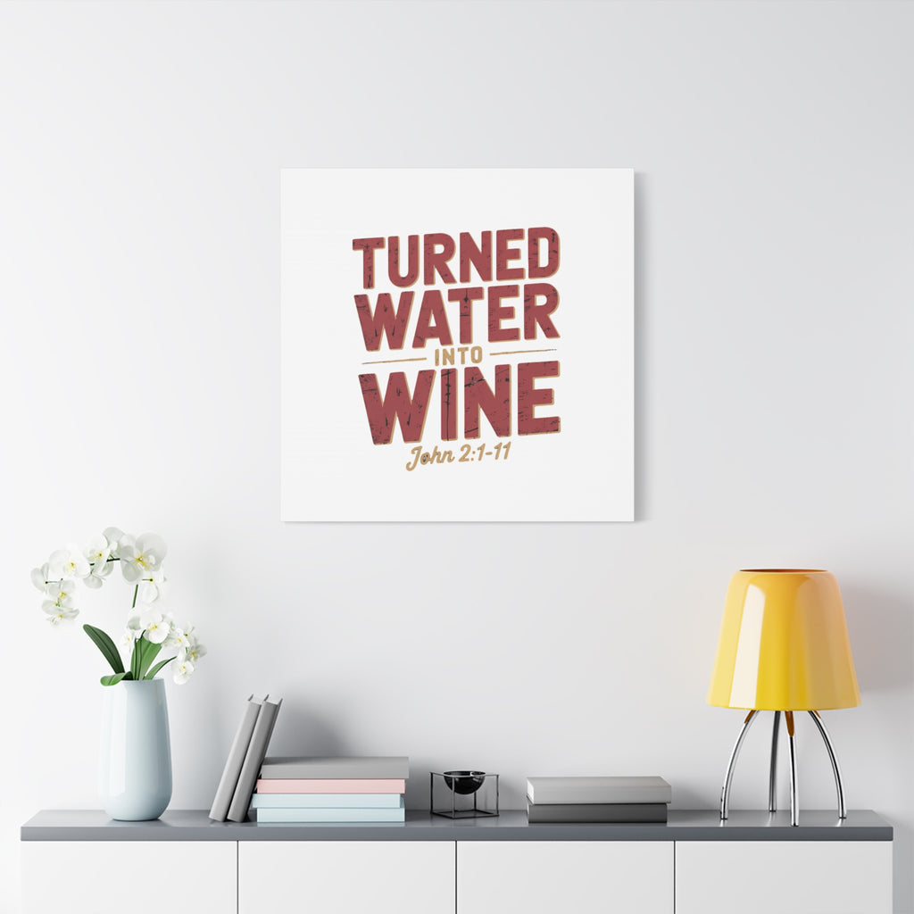 He Turned Water Into Wine — Christian Canvas Wall Art (Matte Stretched)