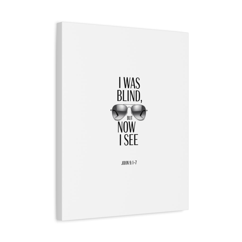 Canvas Wall Art — Cool Sunglasses "I Was Blind But Now I See"