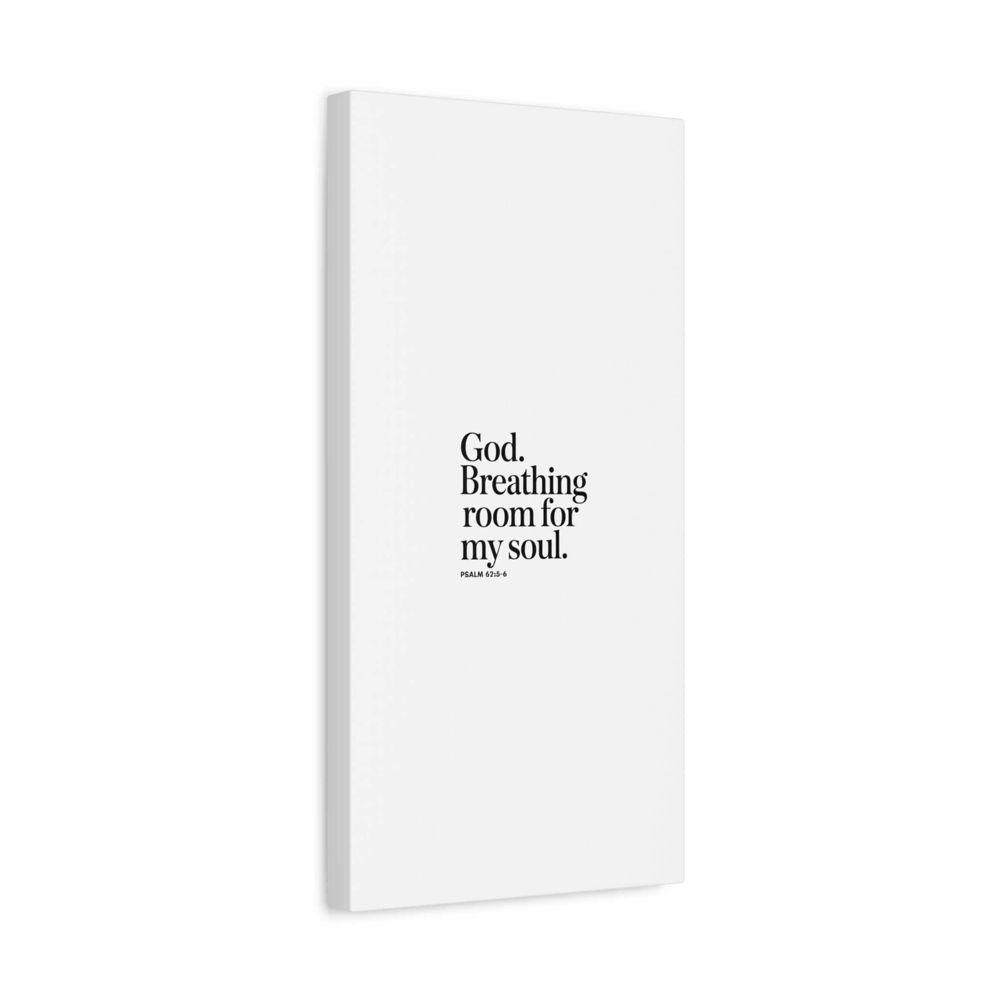 God breathing room for my soul Christian Canvas Wall Art — Minimal Heart Quote Stretched Matte Canvas