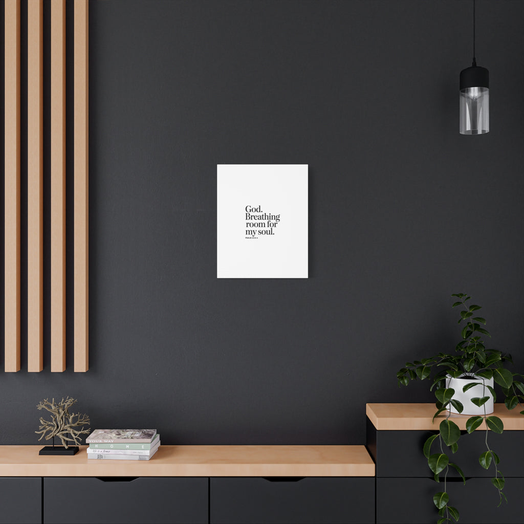 God breathing room for my soul Christian Canvas Wall Art — Minimal Heart Quote Stretched Matte Canvas