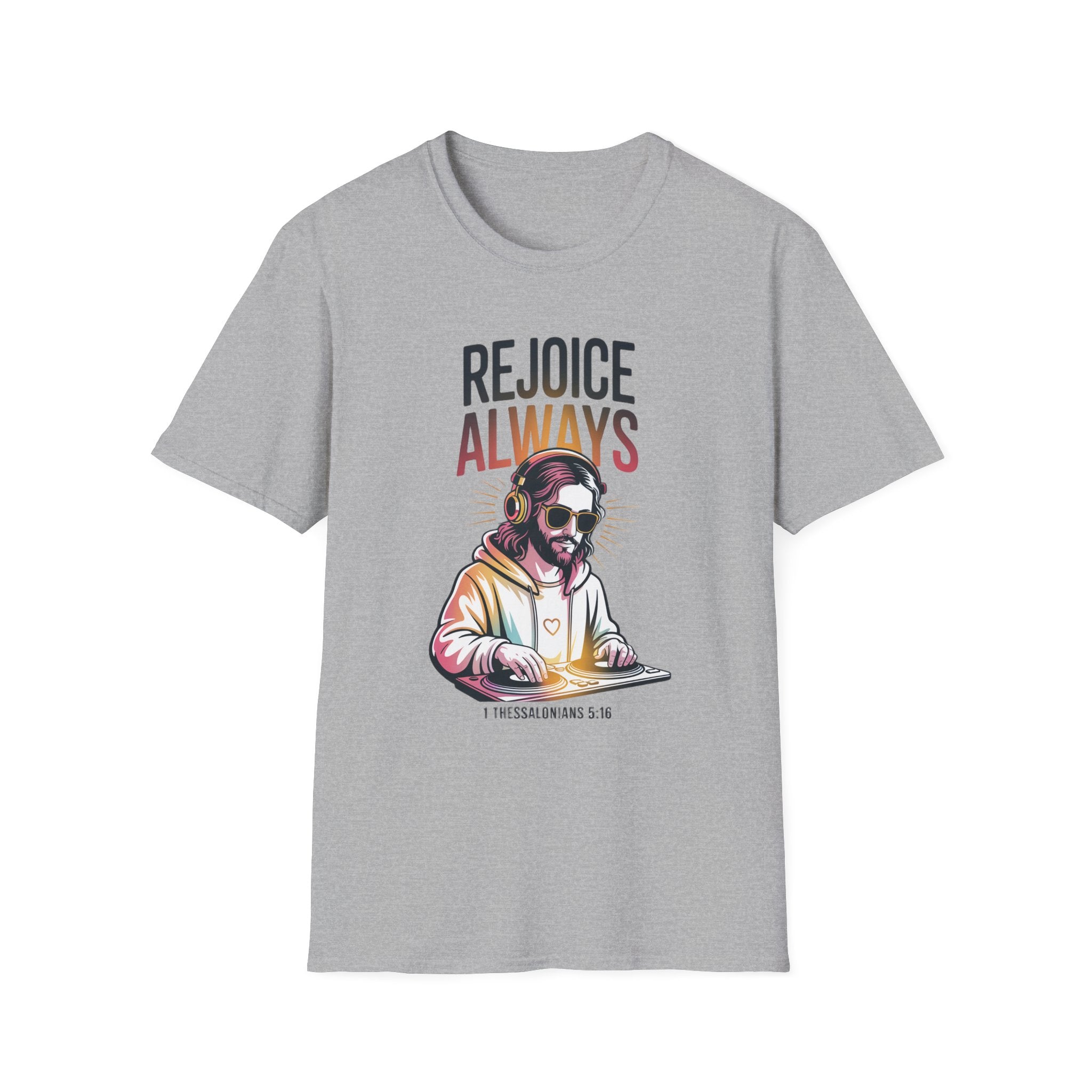 Rejoice Always - Jesus DJ T-Shirt