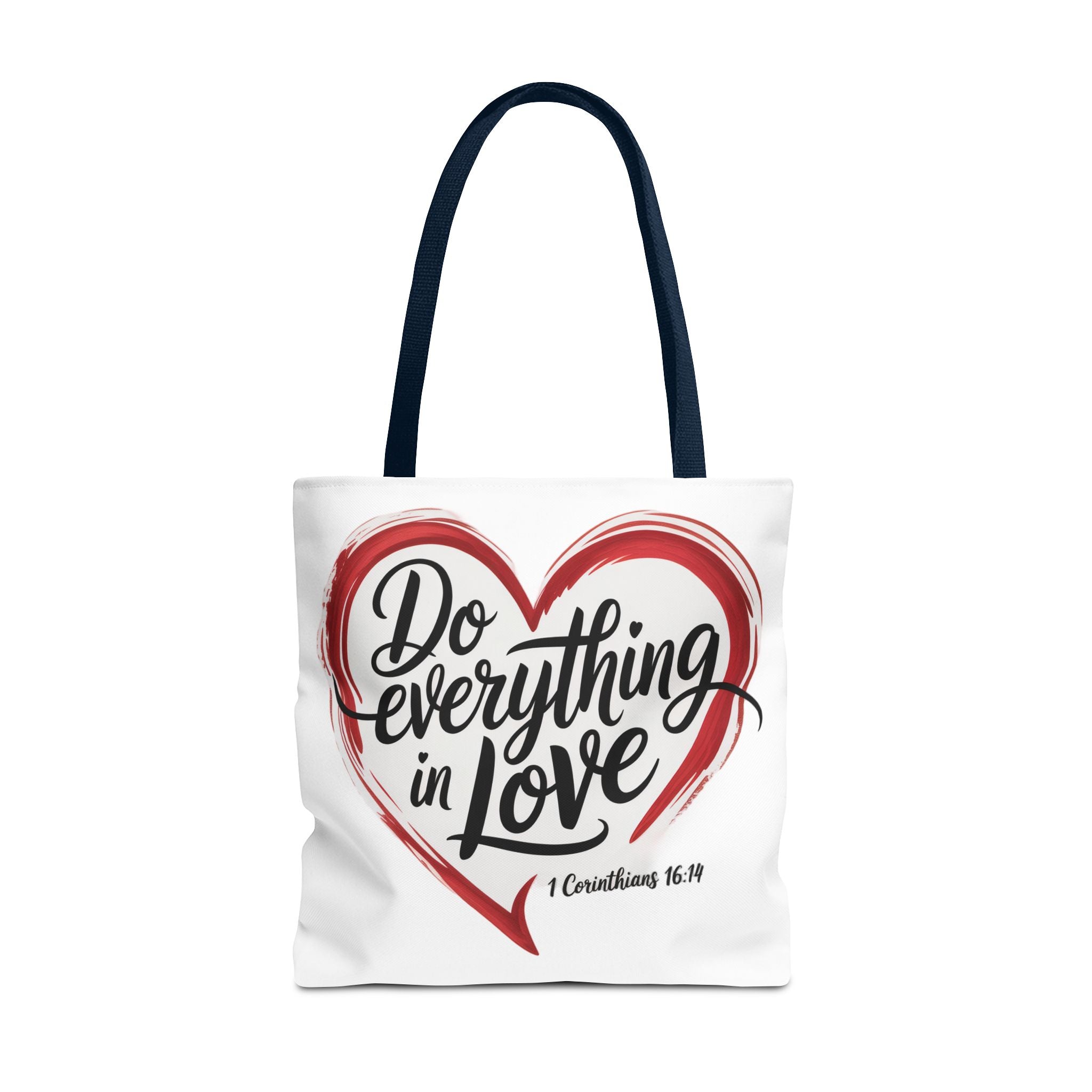 Do Everything in Love Tote
