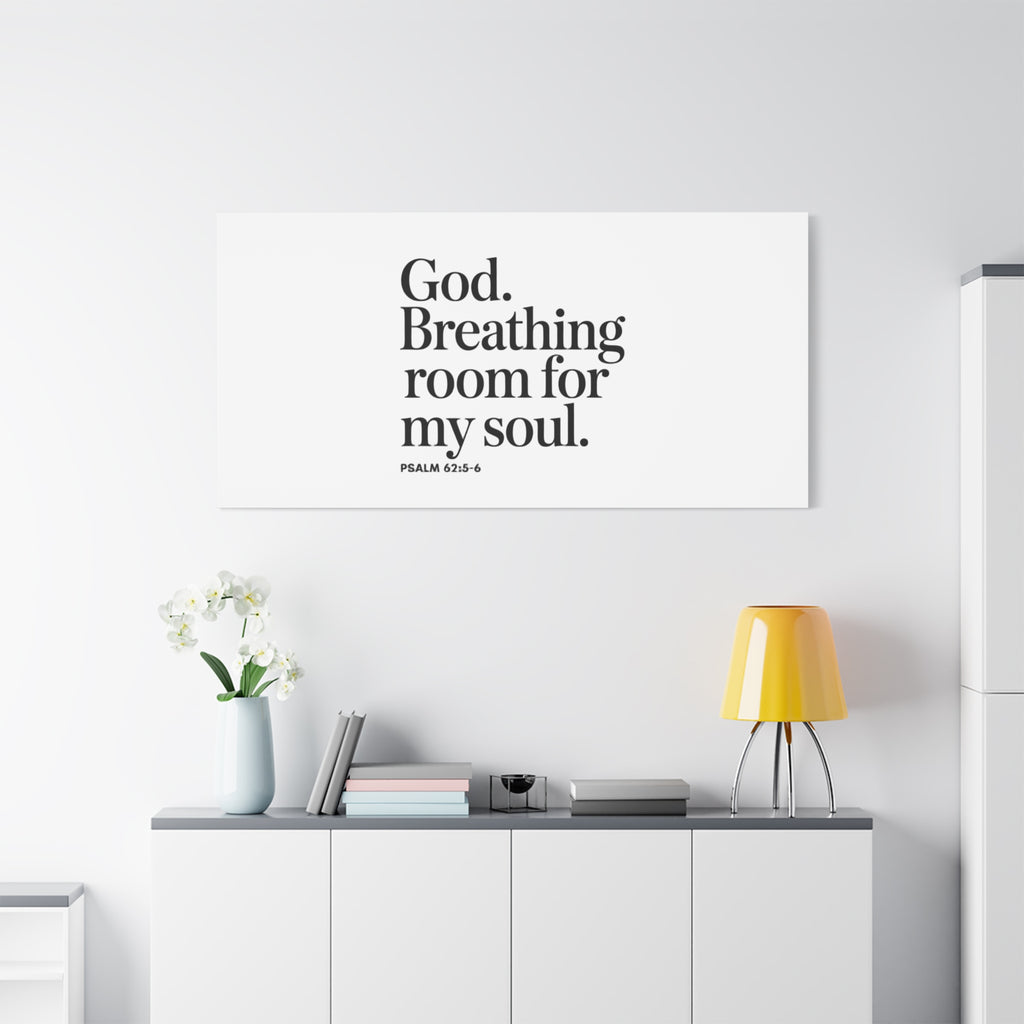 God breathing room for my soul Christian Canvas Wall Art — Minimal Heart Quote Stretched Matte Canvas