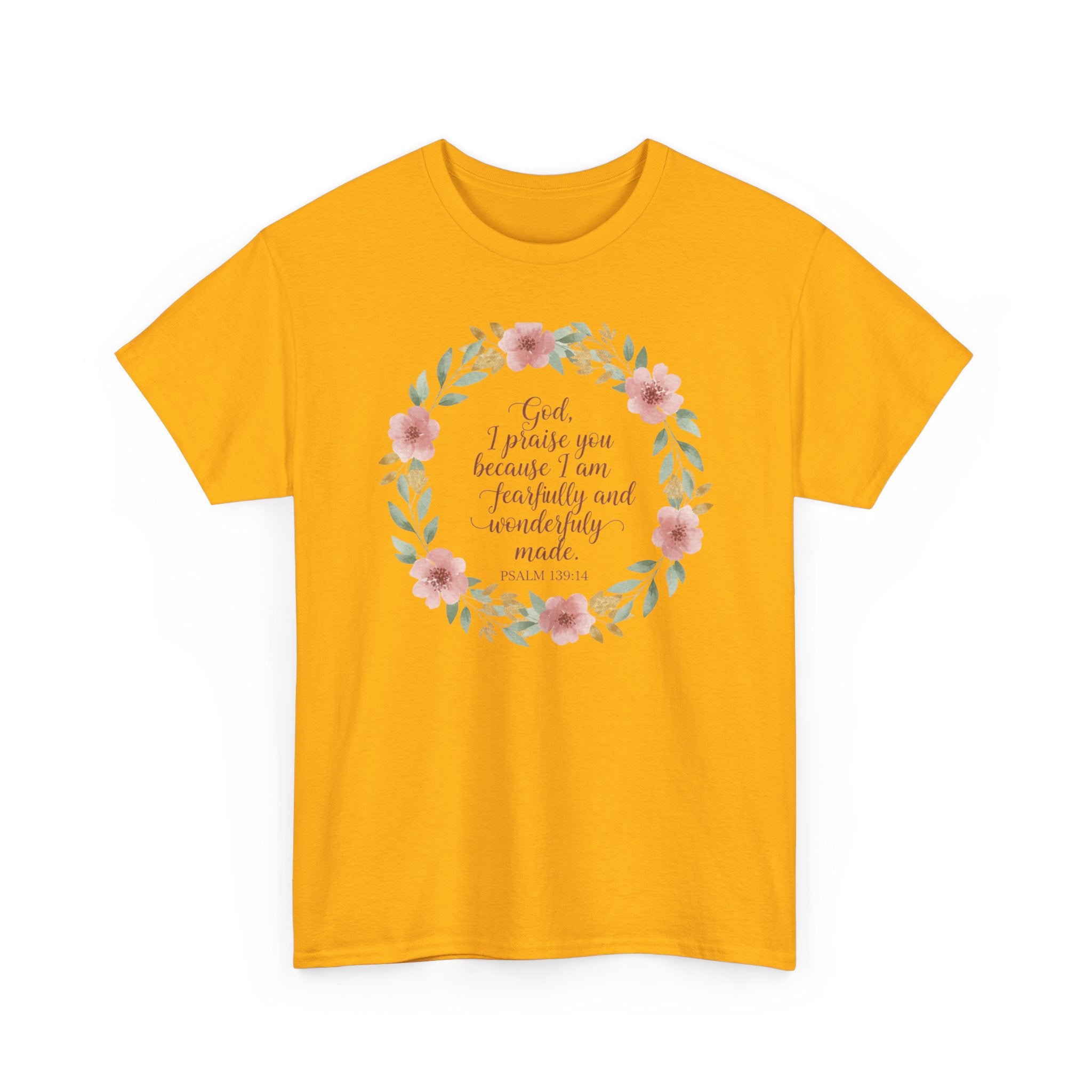 Fearfully & Wonderfully Made T-Shirt — Floral Christian Psalm 139:14 Tee