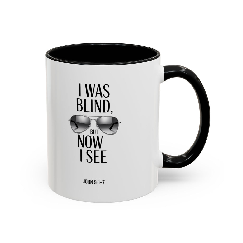 I Was Blind But Now I See Accent Coffee Mug — John Bible Verse Sunglasses Design (11/15oz)