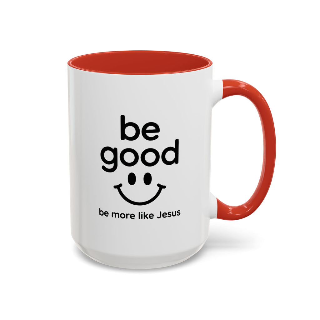 Sip, Smile and Be Good – Inspirational Mug