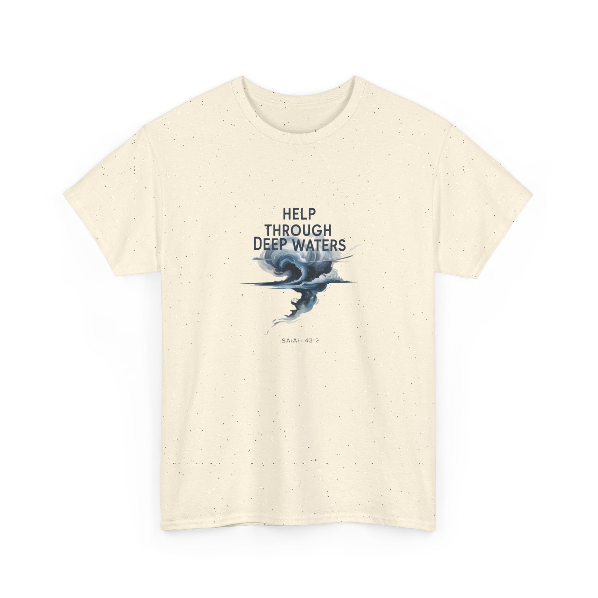 Help Through Deep Waters Christian T-Shirt — Minimal Wave Design