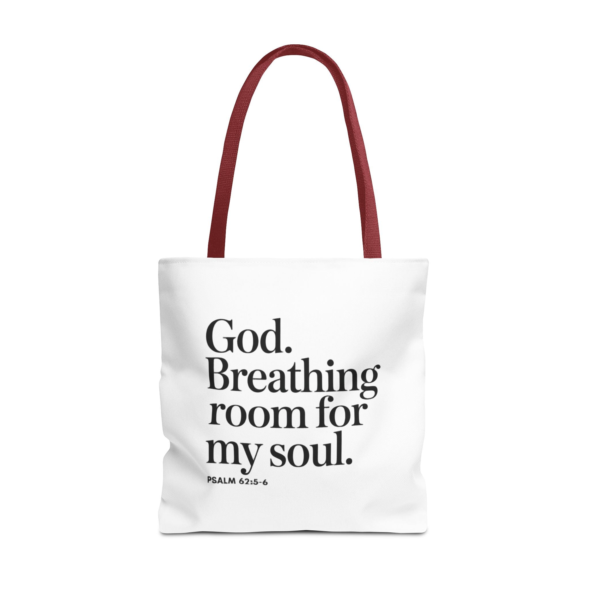 Christian Quote Tote Bag — "God. Breathing room for my soul." Psalm 62:6 Inspirational Canvas Tote